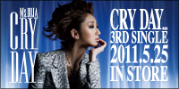 Cry Day…(3rd SINGLE)2011.5.25